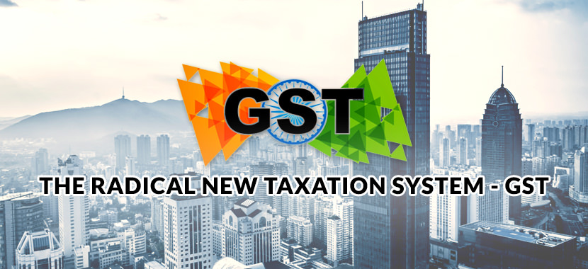The radical new taxation system- GST