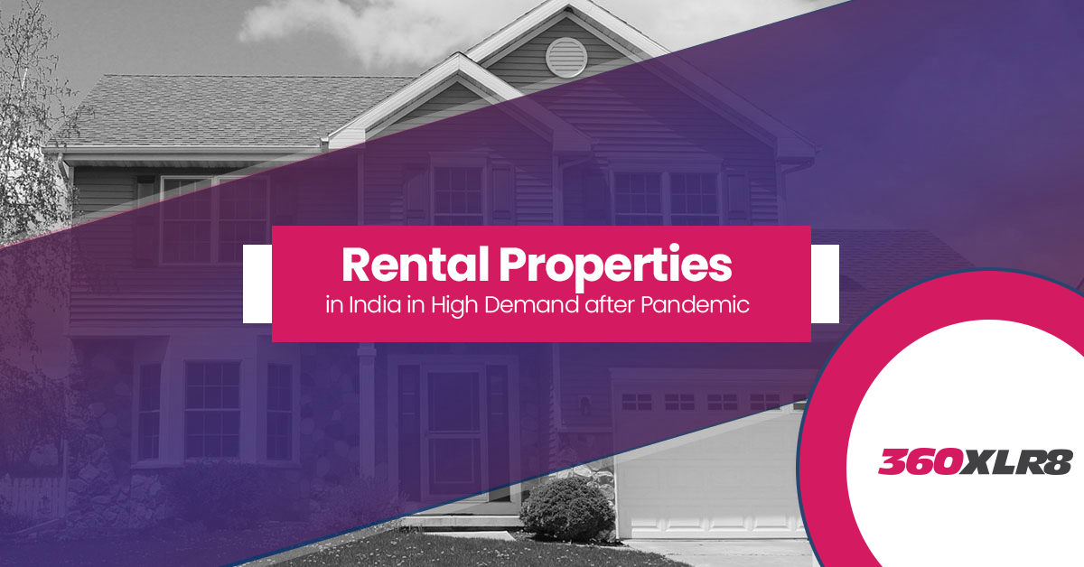 Rental Properties in India in High Demand after Pandemic